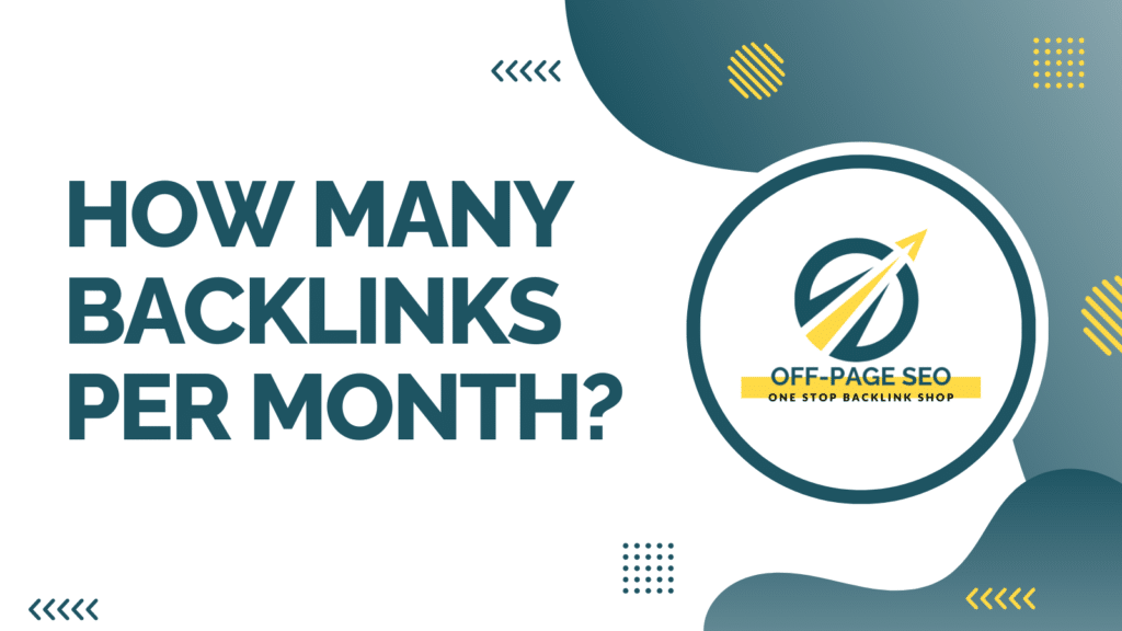 How Many Backlinks per Month